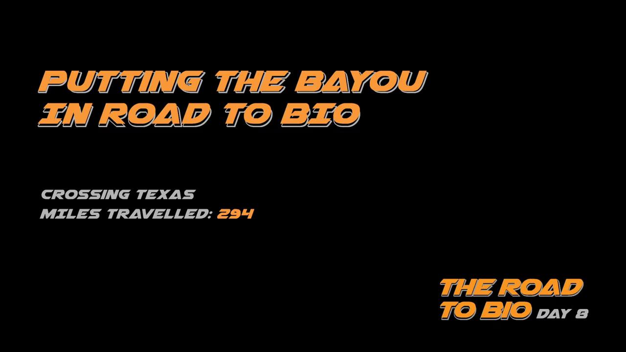 Putting The Bayou In Road To BIO